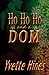 Ho Ho Ho and a Dom