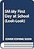 SM My First Day at School (Look-Look)