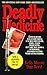 Deadly Medicine by Dan Reed