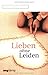 Lieben ohne Leiden