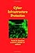 Cyber Infrastructure Protection