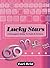 Lucky Stars: A Teenager's Guide to Fame and Fortune