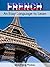 FRENCH. An Easy Language to...