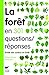 La Forêt En 301 Questions/Réponses: Guide Des Curieux En Forêt