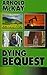 DYING BEQUEST (The Owens Family Book 4)