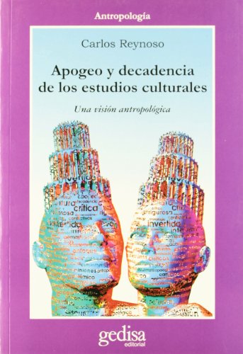 Apogeo y decadencia de los estudios culturales (Paperback)