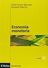 Economia monetaria by Giuseppe Marotta, Fabio Ces...