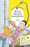 Élise Fait De La Gymnastique