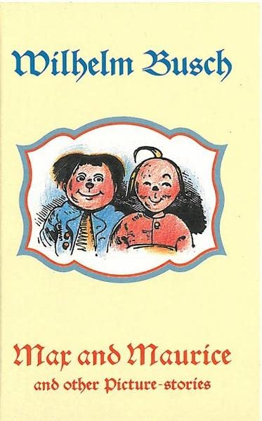 Max And Maurice: A Story Of Two Mischievous Boys In Seven Tricks