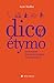 Dico étymo by Jean Maillet