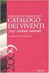 Catalogo dei viventi 2009. 7247 italiani notevoli