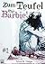 zum Teufel mit Barbie! #1 by Sylvia M. Dölger