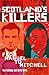 Scotland's Killers: from Manuel to Mitchell