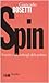 Spin. Trucchi e tele-imbrogli della politica
