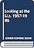 Looking at the U.s. 1957-1986 by Frederick C. Baldwin