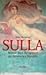 Sulla: Roman Über Die Spätzeit Der Römischen Republik