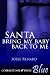 Santa Bring My Baby Back to Me