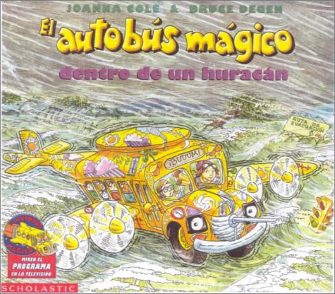 El Autobus Magico : Dentro De UN Huracan (Spanish Edition)