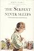 Serpent Never Sleeps: A Newbery Award Winner's Tale of Pocahontas and Jamestown for Kids (Ages 8-12)