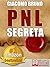 PNL Segreta (Crescita perso...