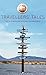 Travellers' Tales Stories from the ABC's Foreign Correspondents by Trevor Bormann