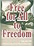 Free for All to Freedom