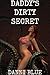 Daddy's Dirty Secret (Tentacle Sex Series Book 1)
