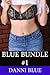 Blue Bundle #1 (Danni Blue Bundle Series)