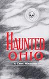 Book cover for Haunted Ohio: Ghostly Tales from the Buckeye State (Haunted Ohio series Book 1)