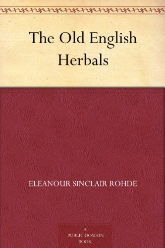 The Old English Herbals (Kindle Edition)