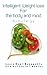 Intelligent weight loss for the body and mind (Training and Evolution Book 2)