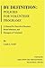 By Definition: Policies for Volunteer Programs : A Manual for Executive Directors, Board Members, and Managers of Volunteers