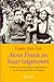 Anne Frank en haar lotgenoten: het leven van Anne Frank en de geschiedenis van de holocaust verteld door jongeren
