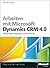 Arbeiten mit Microsoft® Dyn...