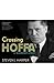 Crossing Hoffa: A Teamster's Story