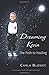 Dreaming Kevin: The Path to Healing