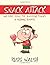 Snack Attack and Other Poems for Developing Fluency in Beginning Readers