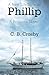 A New Life Style for Phillip by C.B. Crosby