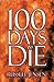 100 Days to Die
