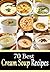 70 Best Cream Soup Recipes ...