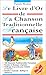 Le Livre D'or De La Chanson Traditionnelle Française