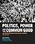 Politics, Power and the Com...