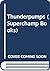 Thunderpumps (Superchamps) (Superchamp Books)