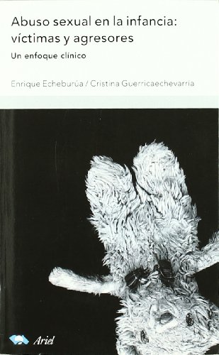 Abuso Sexual En La Infancia: Víctimas Y Agresores:  Un Enfoque Clínico (Paperback)