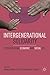 Intergenerational Solidarity: Strengthening Economic and Social Ties