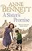 A Sister’s Promise by Anne Bennett A Sister’s Promise by Anne Bennett