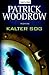 Kalter Sog: Roman by Patrick Woodrow; Norbert Stöbe