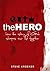 The Hero: How The Story of God Shapes Our Life Together