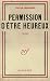 Permission d'être Heureux