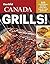 Char-Broil Canada Grills! 222 Flavourful Recipes That Will Fire Up Your Appetite (Creative Homeowner) Delicious, Easy Recipes for Snacks, Mains, Sides, & Desserts, with Over 250 Photos